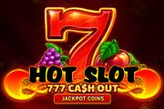 Hot Slot:777 Cash Out