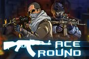 Ace Round