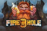 Fire in the Hole 3