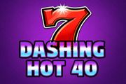 Dashing Hot 40
